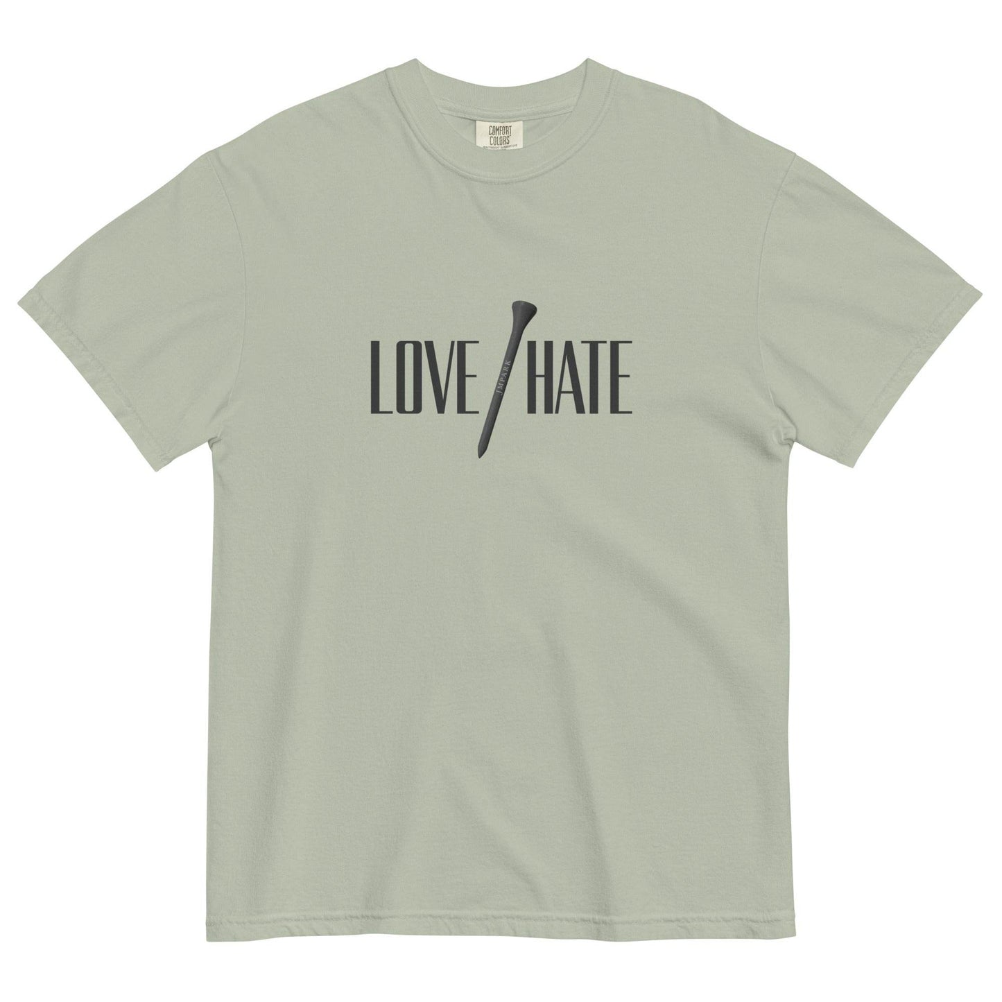 Love/Hate - Heavyweight T-Shirt - JMPark Apparel