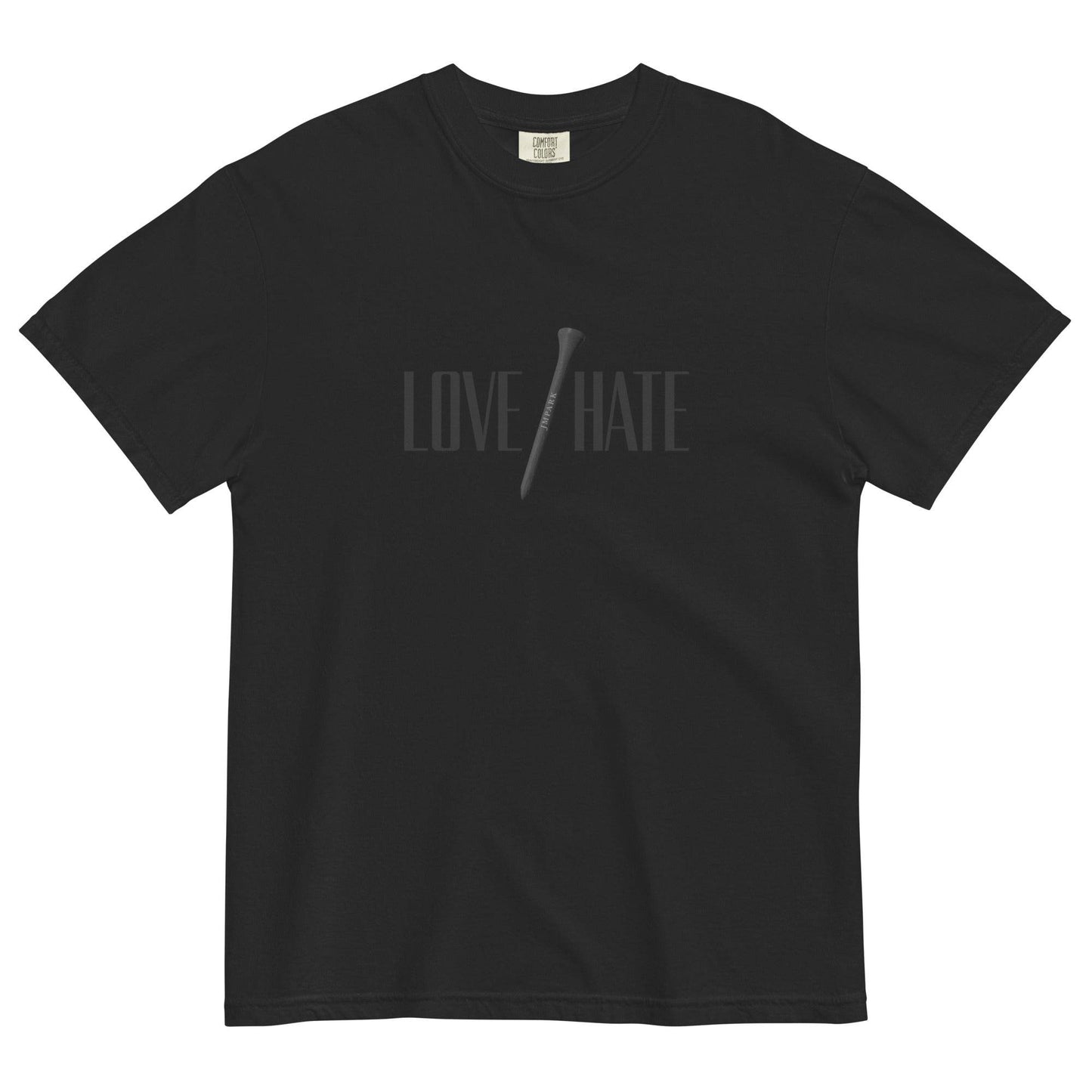 Love/Hate - Heavyweight T-Shirt - JMPark Apparel