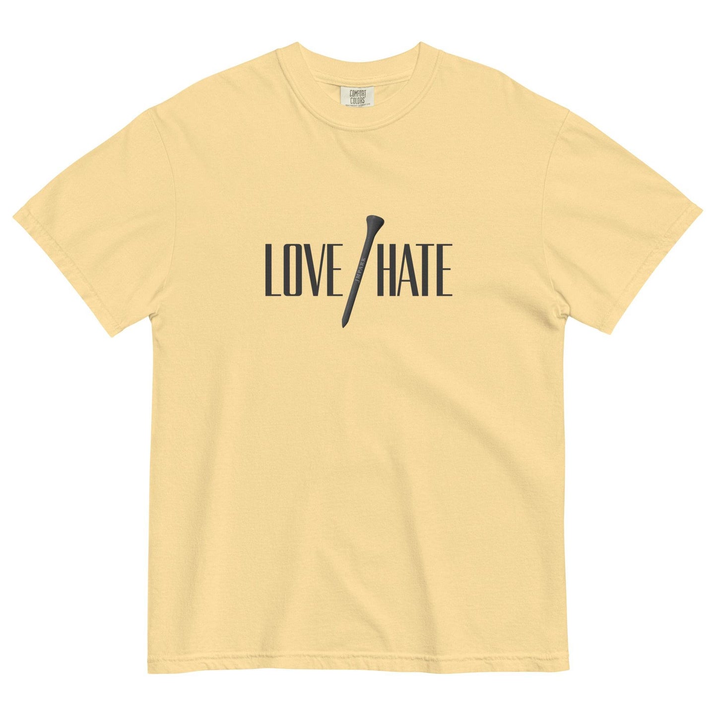 Love/Hate - Heavyweight T-Shirt - JMPark Apparel