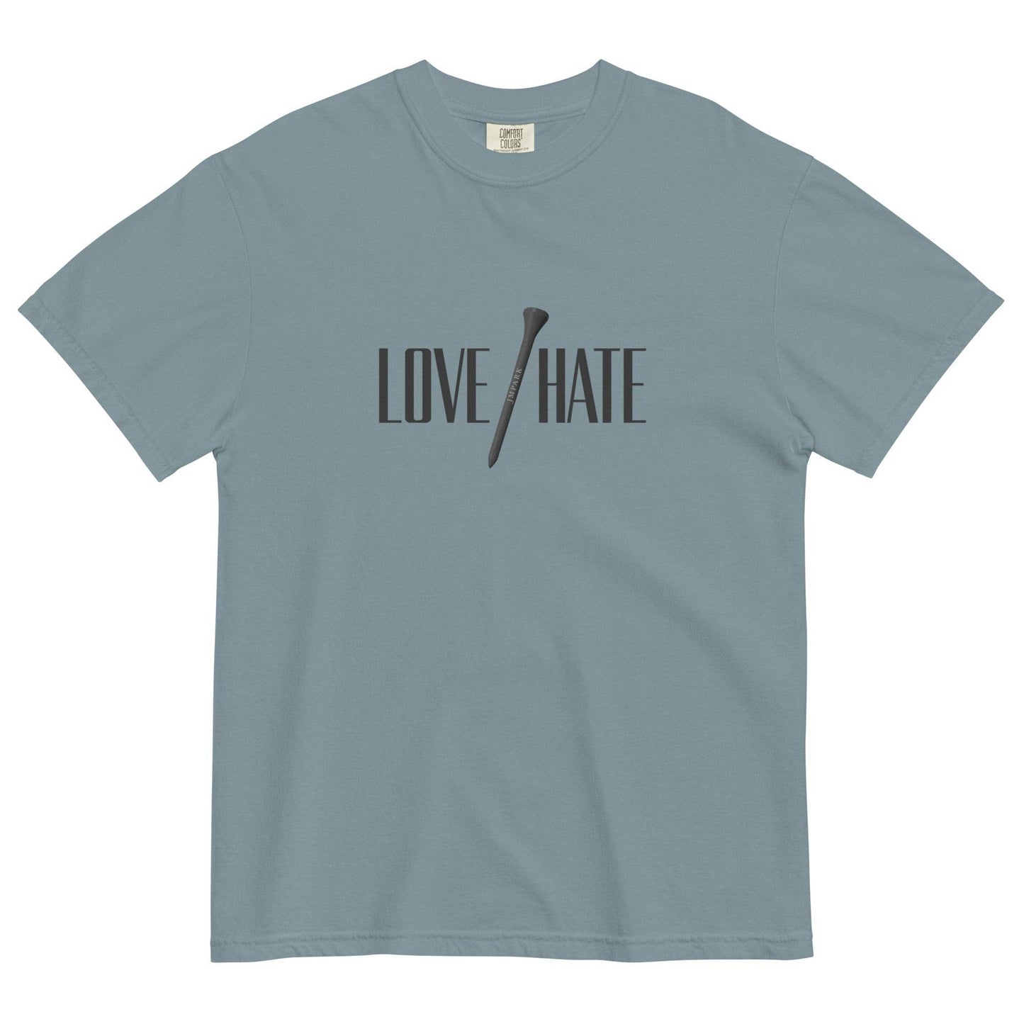 Love/Hate - Heavyweight T-Shirt - JMPark Apparel