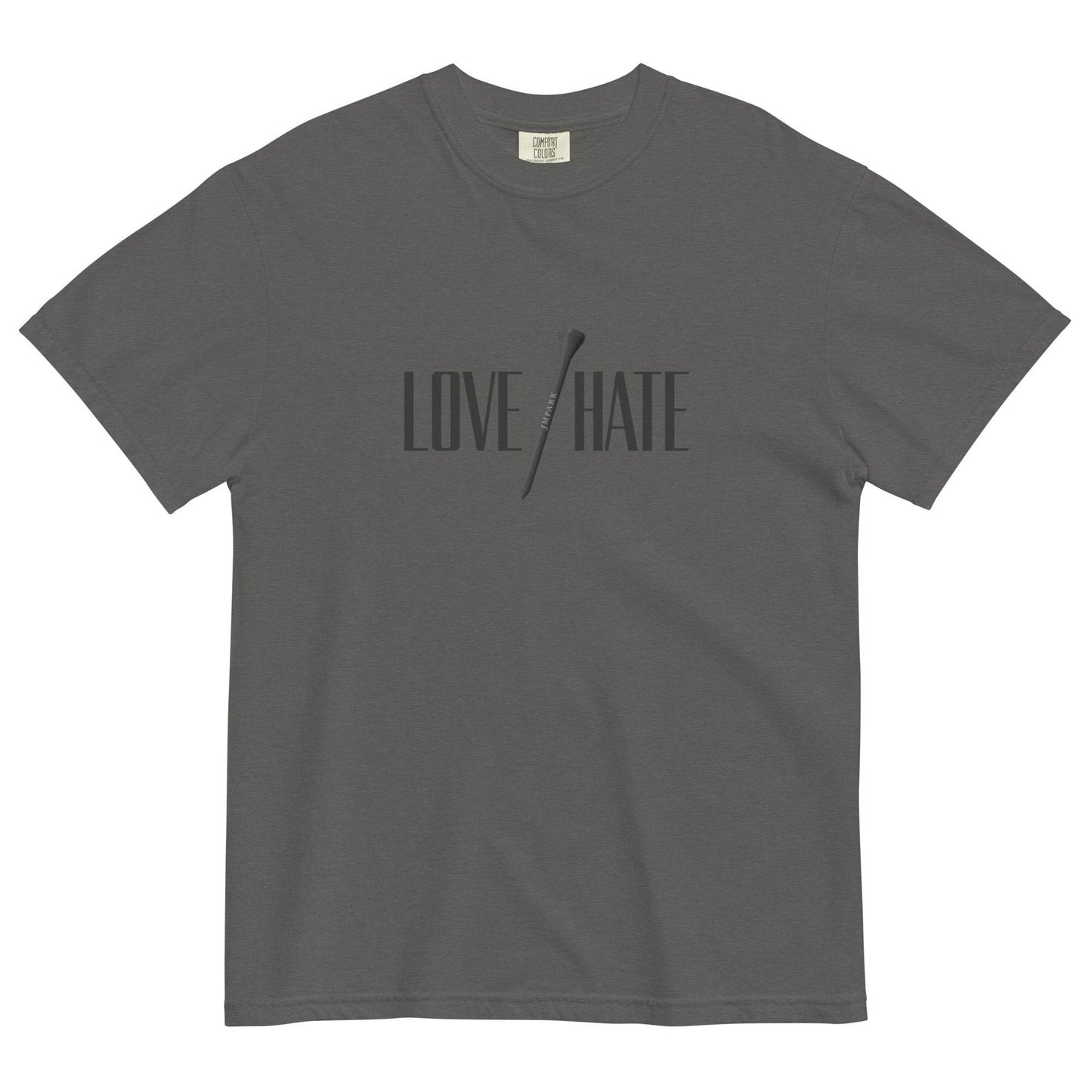 Love/Hate - Heavyweight T-Shirt - JMPark Apparel