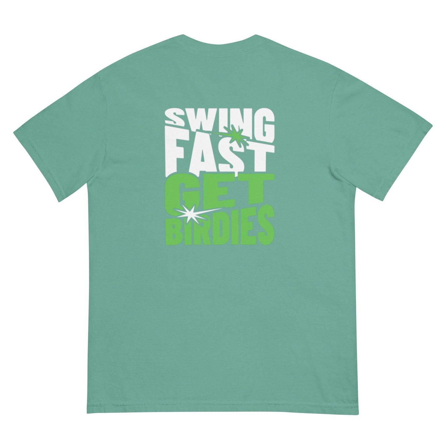 Swing Fast Get Birdies - Heavyweight T-Shirt - JMPark Apparel