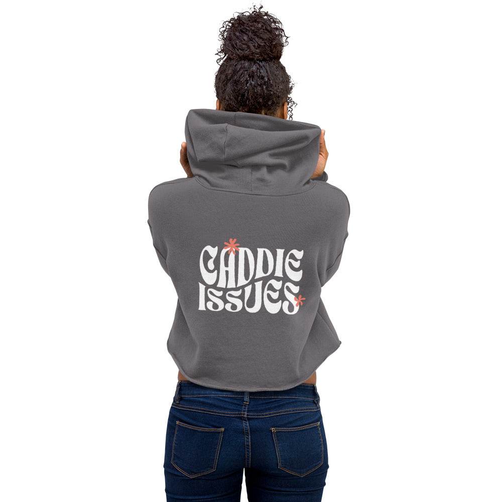 Caddie Issues - Women's Cropped Hoodie - JMPark Apparel