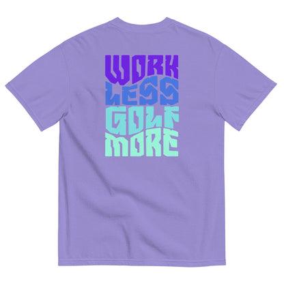 Work Less Golf More - Heavyweight T-Shirt - JMPark Apparel