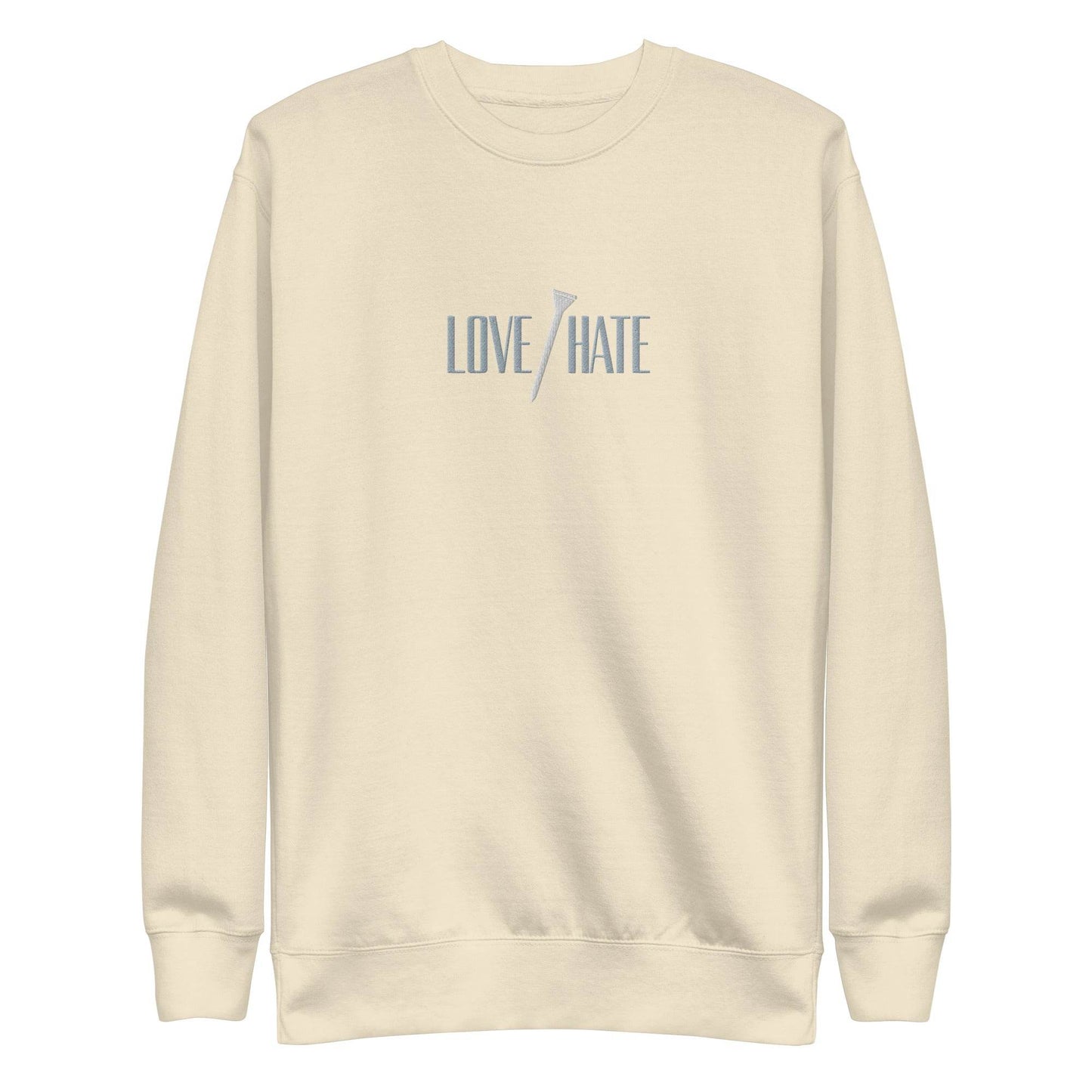 Love/Hate - Premium Crew Neck Sweatshirt - JMPark Apparel